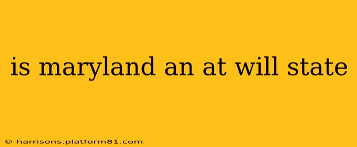 is maryland an at will state