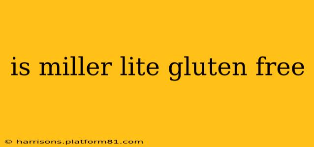 is miller lite gluten free