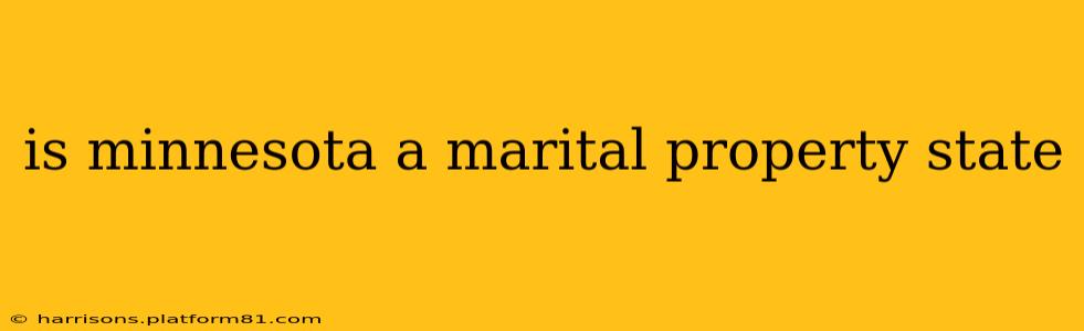 is minnesota a marital property state
