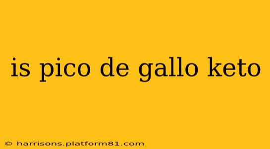 is pico de gallo keto