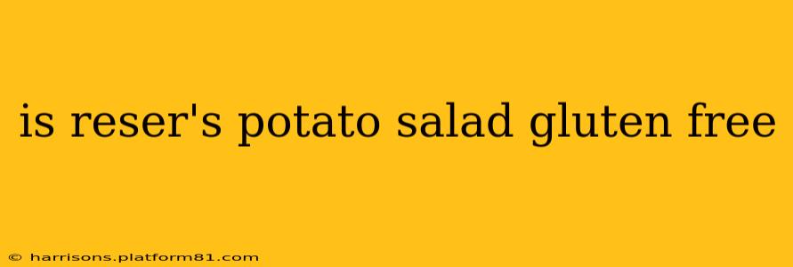 is reser's potato salad gluten free