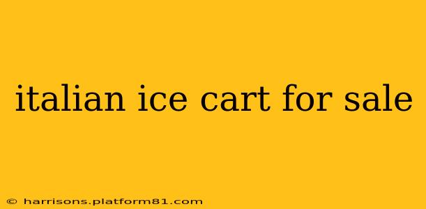 italian ice cart for sale