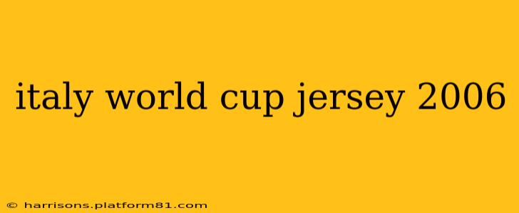 italy world cup jersey 2006