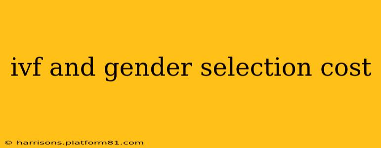 ivf and gender selection cost