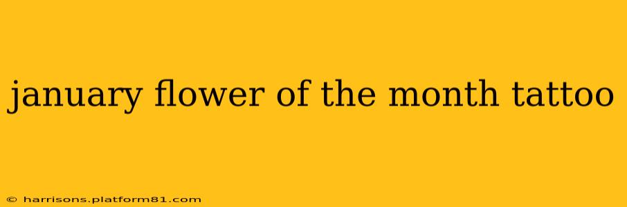 january flower of the month tattoo