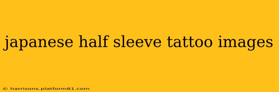 japanese half sleeve tattoo images