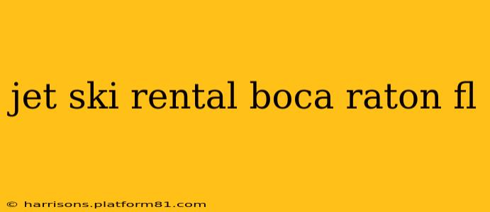 jet ski rental boca raton fl
