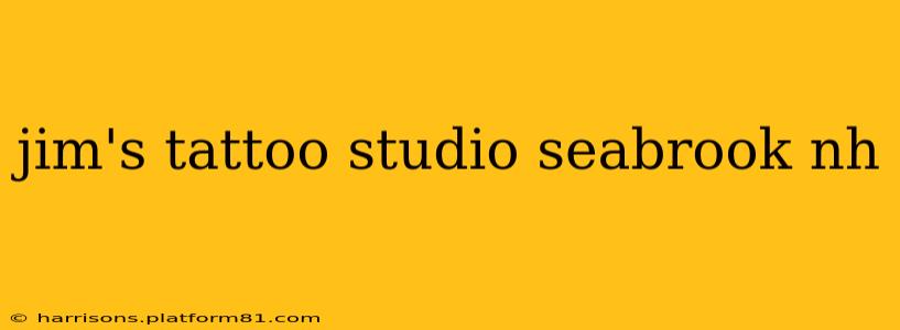 jim's tattoo studio seabrook nh