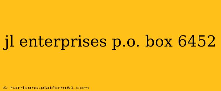 jl enterprises p.o. box 6452