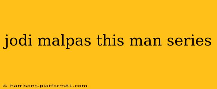 jodi malpas this man series