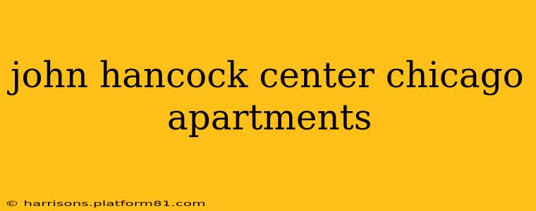 john hancock center chicago apartments