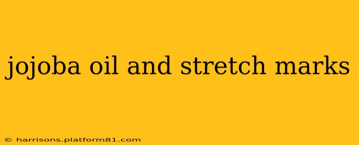jojoba oil and stretch marks