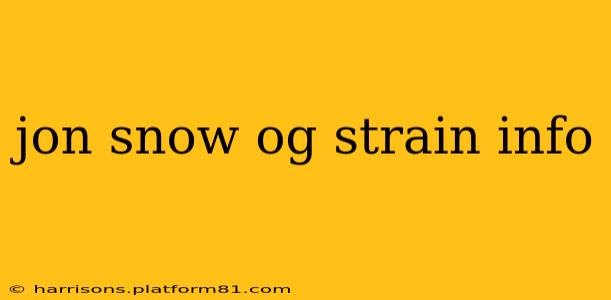 jon snow og strain info