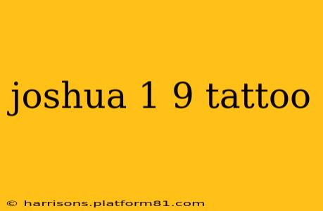 joshua 1 9 tattoo