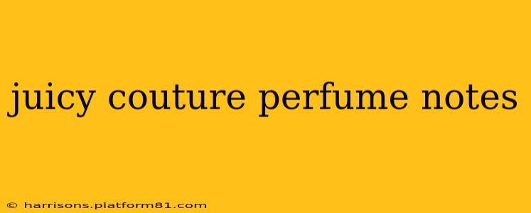 juicy couture perfume notes