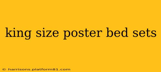 king size poster bed sets