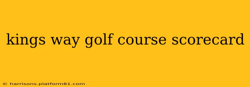kings way golf course scorecard
