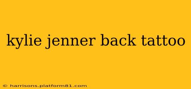 kylie jenner back tattoo