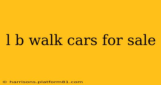 l b walk cars for sale