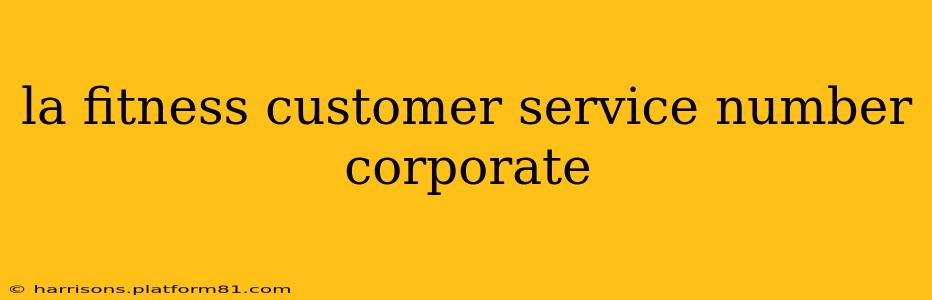 la fitness customer service number corporate