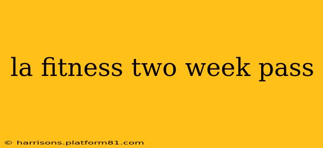 la fitness two week pass