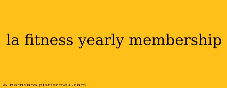la fitness yearly membership