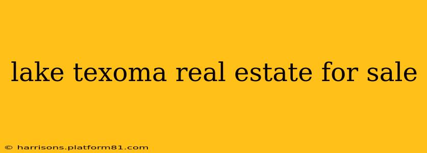 lake texoma real estate for sale