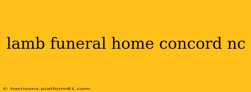 lamb funeral home concord nc