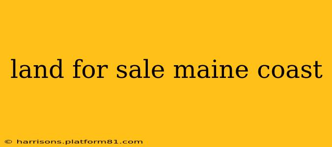 land for sale maine coast