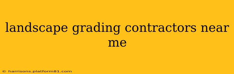 landscape grading contractors near me