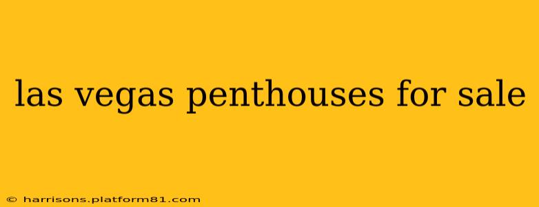 las vegas penthouses for sale
