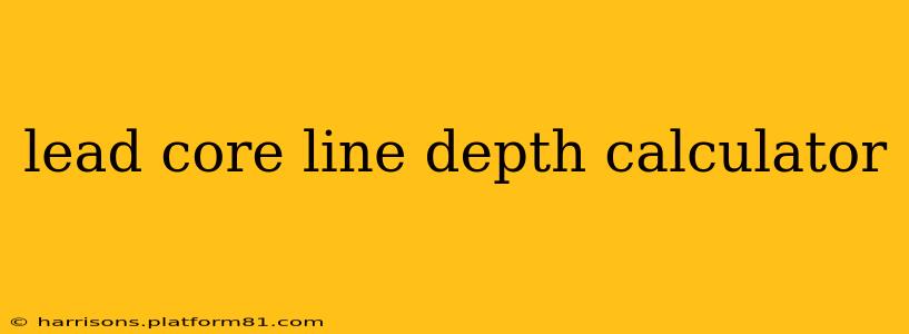 lead core line depth calculator