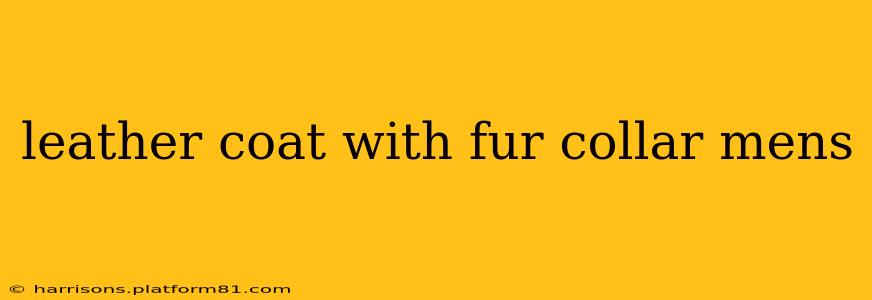 leather coat with fur collar mens