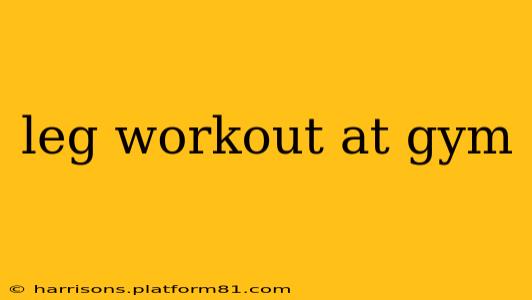 leg workout at gym
