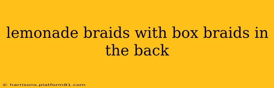 lemonade braids with box braids in the back
