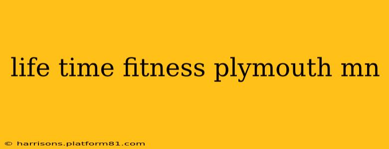 life time fitness plymouth mn