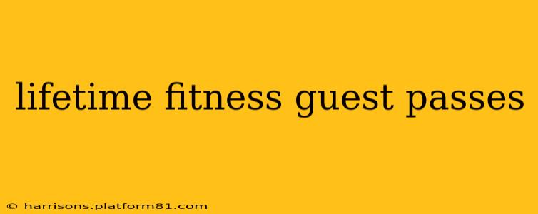 lifetime fitness guest passes