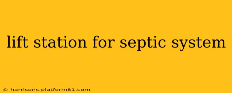 lift station for septic system