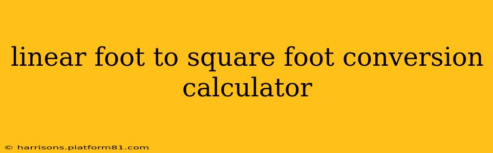 linear foot to square foot conversion calculator