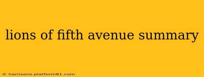 lions of fifth avenue summary