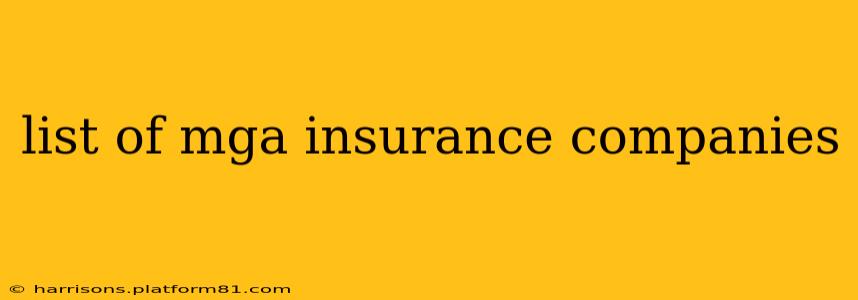 list of mga insurance companies