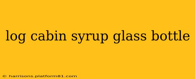 log cabin syrup glass bottle