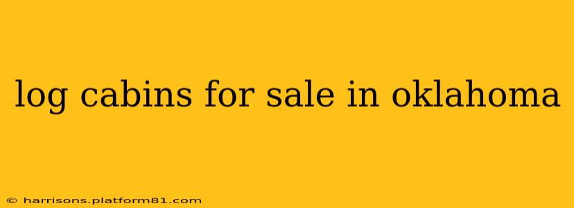 log cabins for sale in oklahoma