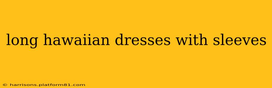 long hawaiian dresses with sleeves