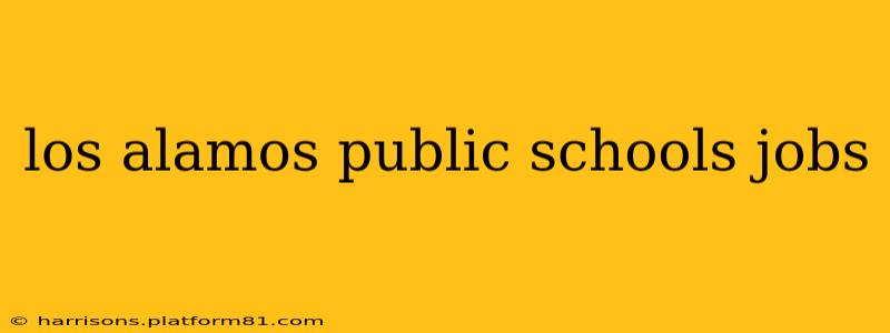 los alamos public schools jobs