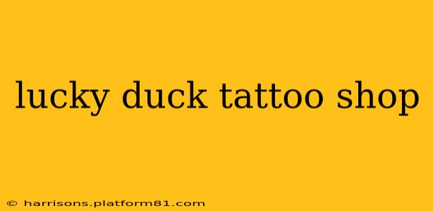 lucky duck tattoo shop