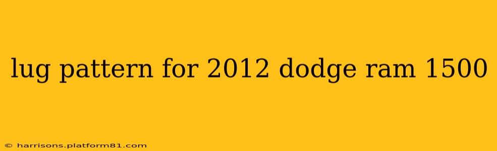 lug pattern for 2012 dodge ram 1500