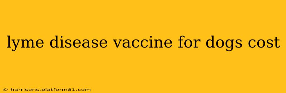 lyme disease vaccine for dogs cost