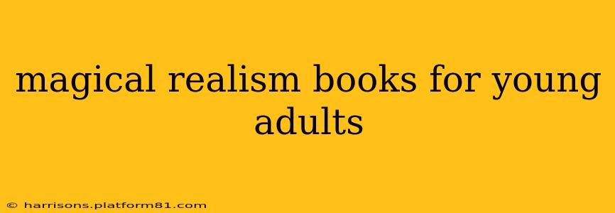 magical realism books for young adults