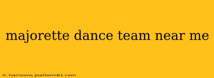 majorette dance team near me